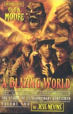 Blazing World: The Unofficial Companion to the League of Extraordinary Gentlemen, Volume Two