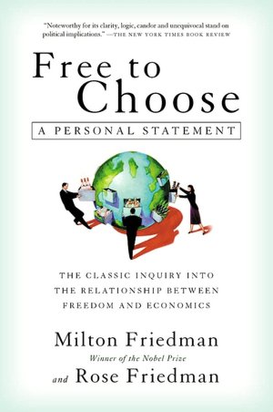 Free to Choose: A Personal Statement
