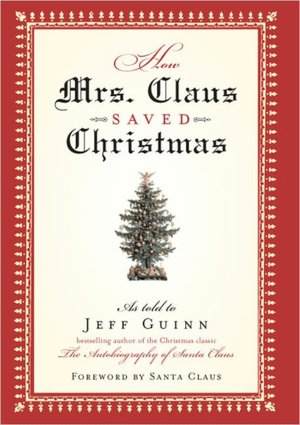 How Mrs. Claus Saved Christmas