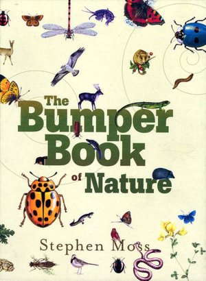The Bumper Book of Nature: A User's Guide to the Great Outdoors