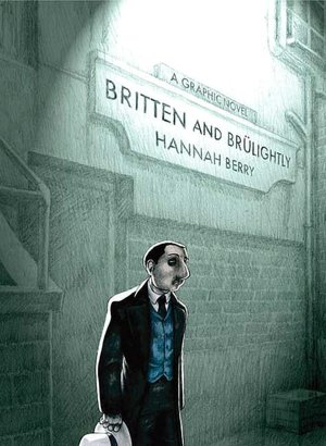 Britten and Brülightly
