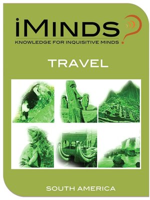South America (iMinds Travel Series)