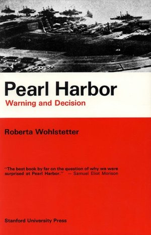 Pearl Harbor: Warning and Decision