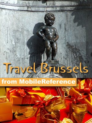 Travel Brussels, Belgium: illustrated city guide, phrasebook, and maps