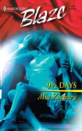 9 1/2 Days (Harlequin Blaze Series #160)