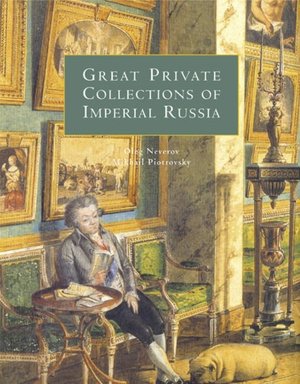 Great Private Collections of Imperial Russia