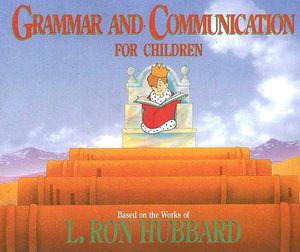 Free downloading audiobooks Grammar and Communication for Children by L. Ron Hubbard