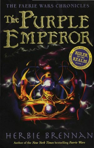 The Purple Emperor (The Faerie Wars Chronicles Series #2)