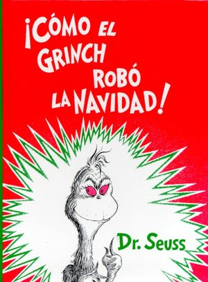 ¡Cómo el Grinch robó la Navidad! (How the Grinch Stole Christmas)