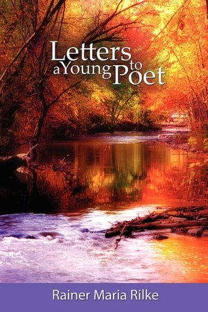 Letters To A Young Poet