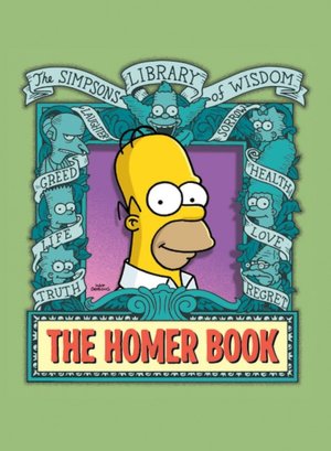 Homer Book (Simpsons Library of Wisdom Series)