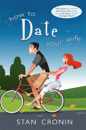 How to Date Your Wife