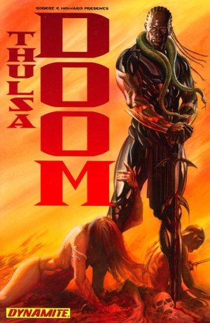 Robert E. Howard Presents: Thulsa Doom, Vol. 1