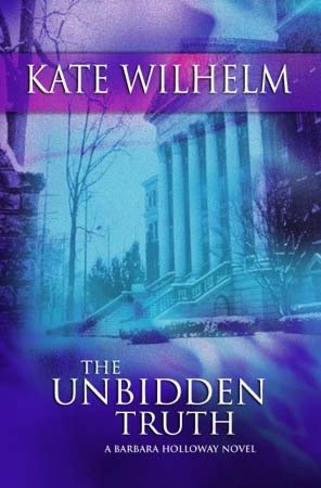 The Unbidden Truth (Barbara Holloway Series #8)