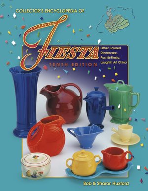 Collector's Encyclopedia of Fiesta