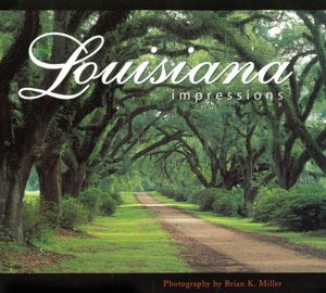 Louisiana Impressions