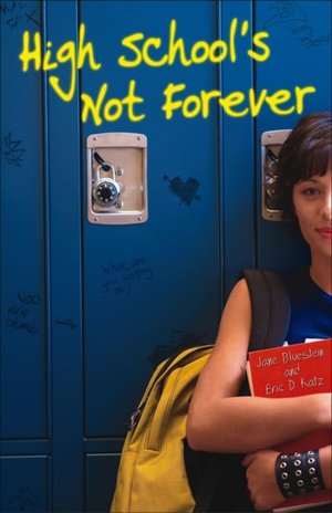 High School's Not Forever