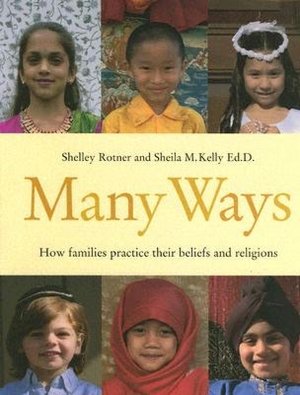 Many Ways: How Families Practice Their Beliefs and Religions