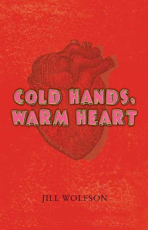Cold Hands, Warm Heart