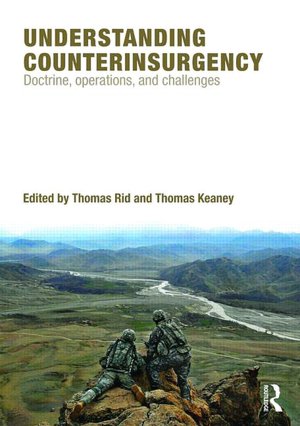 Understanding Counterinsurgency: Doctrine, operations, and challenges