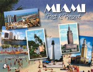 Miami: Past and Present