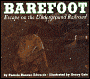 Barefoot: Escape on the Underground Railroad