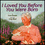 I Loved You before You Were Born