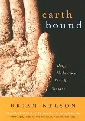 Earth Bound: Daily Meditations for All Seasons