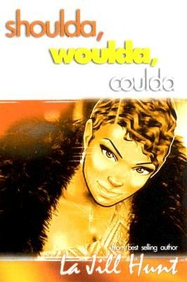 Shoulda, Woulda, Coulda