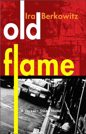 Old Flame (Jackson Steeg Series #2)