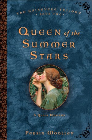 Queen of the Summer Stars: Book Two of the Guinevere Trilogy