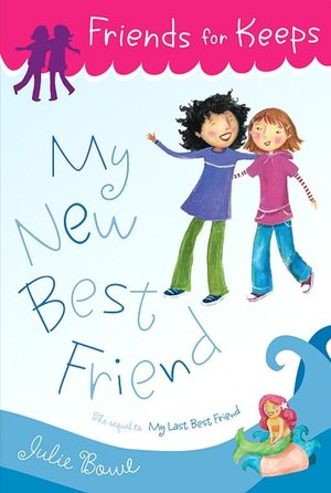 My New Best Friend (Friends for Keeps Series #2)