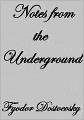 Notes from the Underground