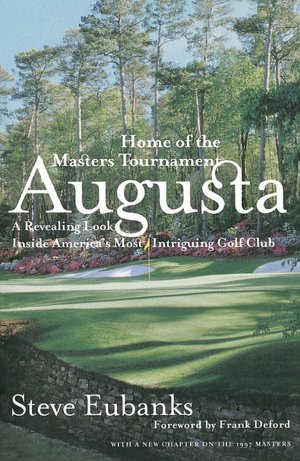 Augusta: Home of the Masters Tournament