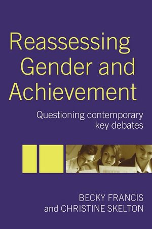 Reassessing Gender And Achievement