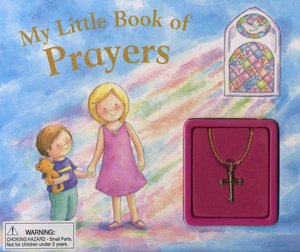 My Little Book of Prayers (Glitter Charm Book Series)