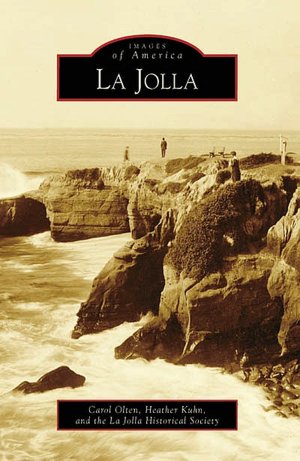 La Jolla, California (Images of America Series)