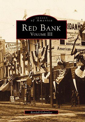 Red Bank, New Jersey: Volume III