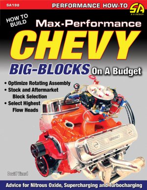 How to Build Max-Performance Chevy Big-Blocks on a Budget