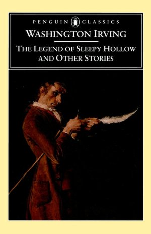 The Legend of Sleepy Hollow and Other Stories