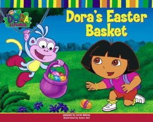 Dora's Easter Basket (Dora the Explorer Series)