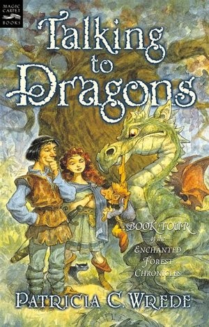 Talking to Dragons (Enchanted Forest Chronicles Series #4)