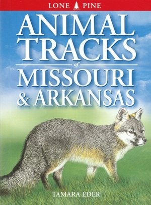 Animal Tracks of Missouri and Arkansas