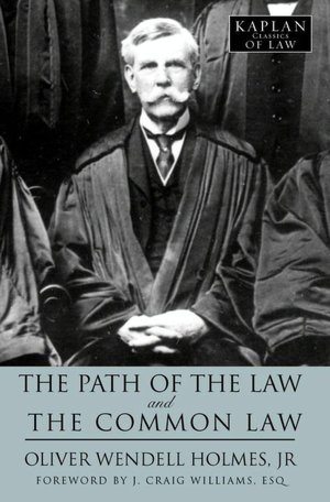 The Path of the Law and The Common Law