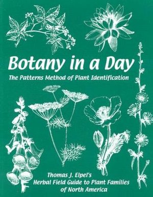 Botany in a Day: The Patterns Method of Plant Identification