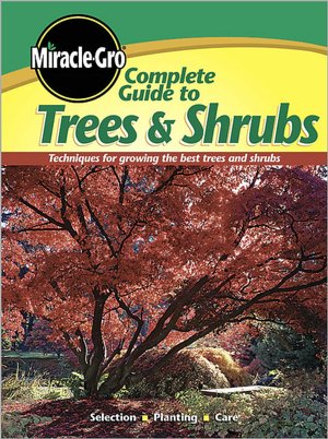 Complete Guide to Trees and Shrubs