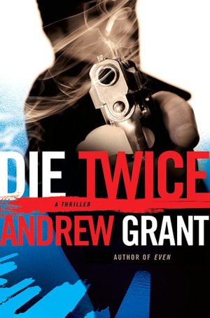 Die Twice (David Trevellyan Series #2)