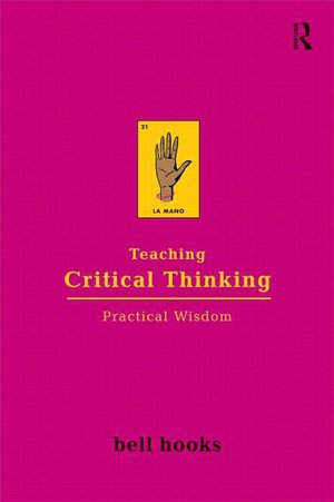 Teaching Critical Thinking: Practical Wisdom