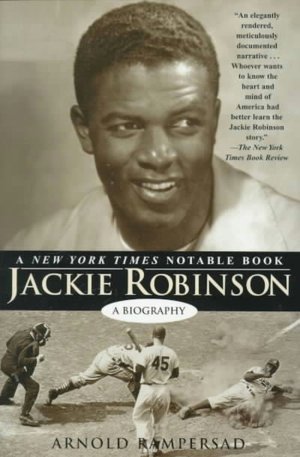 Jackie Robinson: A Biography