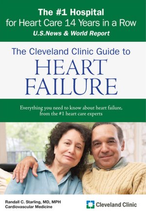 The Cleveland Clinic Guide to Heart Failure
